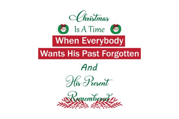 Christmas is a Time Quote Christmas Graphics