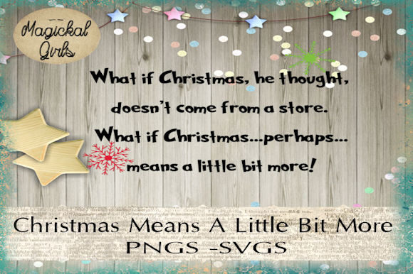 Christmas Means a Little Bit More
