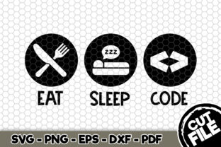 Eat Sleep Code Graphics & Crafts