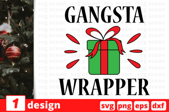 Gangsta Wrapper, Christmas Quote Graphics