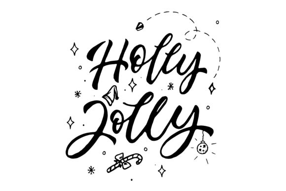 Holly Jolly Quote Graphics for Crafts Projects
