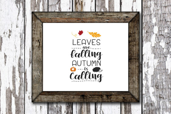 Leaves Are Falling Autumn Quote Graphics and Crafts