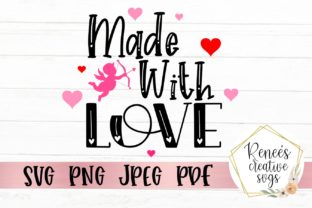 Made with Love Quote: Graphics and Crafts