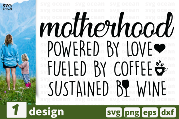 Motherhood Quote Graphics and Crafts