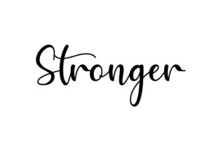 Stronger Quote Craft Design Graphics