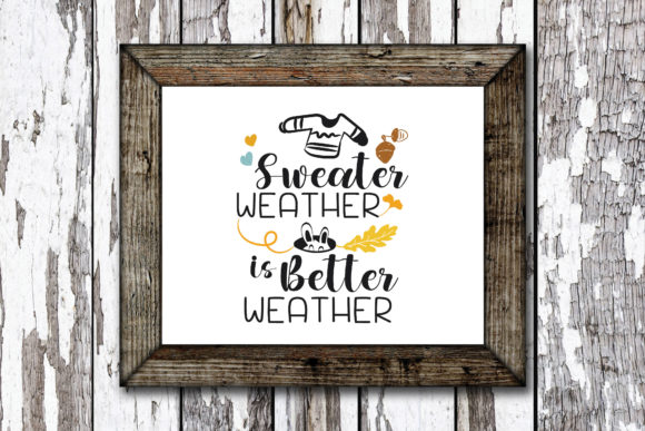 Sweater Weather Autumn Quote Graphics and Crafts