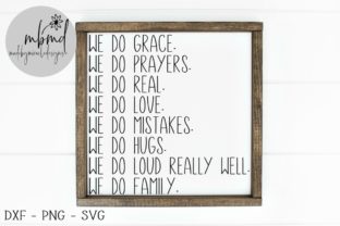 We Do Family Quote Graphics and Crafts