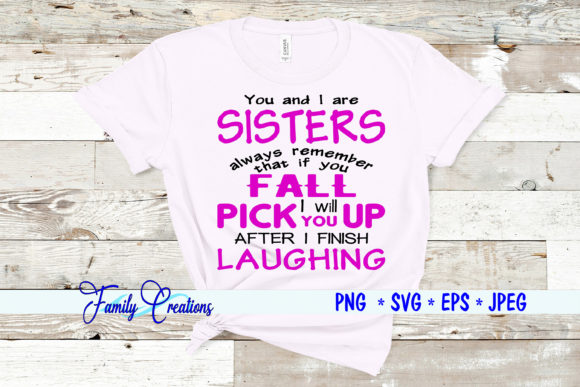 You and I Are Sisters Quote Graphics